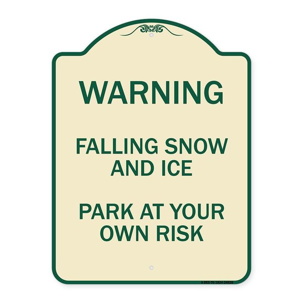 Signmission Falling Snow and Ice Park Your Own Risk Heavy-Gauge Aluminum Sign, 24" H, TG-1824-24026 A-DES-TG-1824-24026